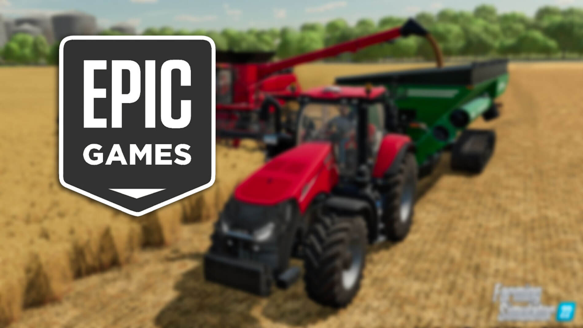Epic Games Store продовжує мегарозпродаж: Farming Simulator 22 стала безкоштовною грою